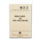 Guerrilla Warfare and Special Forces Operations Book Manual FM 31-21